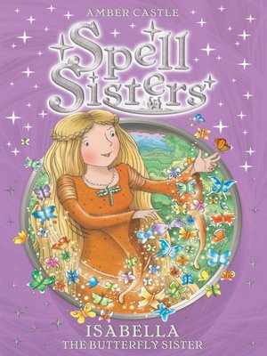 cover image of Isabella the Butterfly Sister